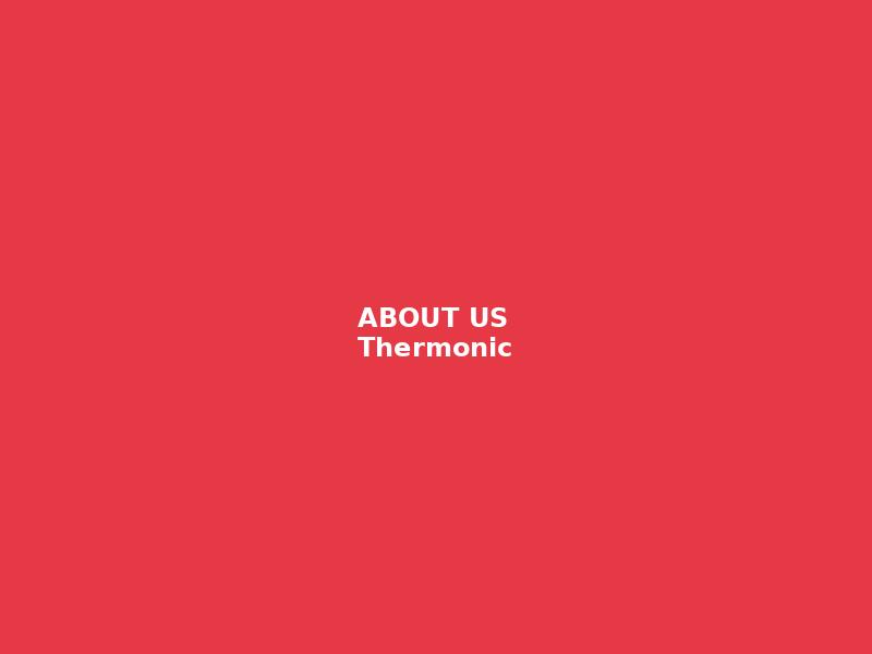 About Thermonic